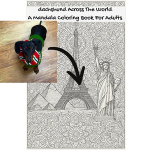 dachshund Across The World: A Mandala Coloring Book For Adults