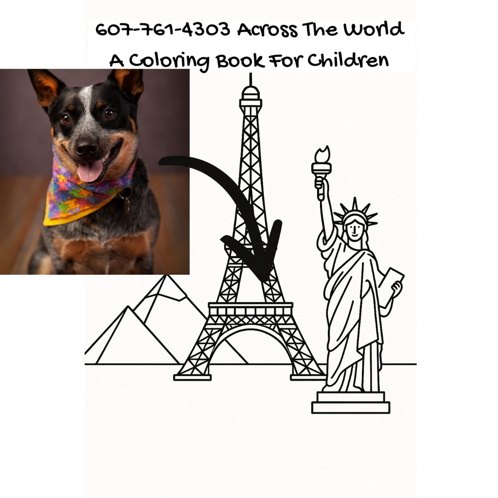 607-761-4303 Across The World: A Coloring Book For Children