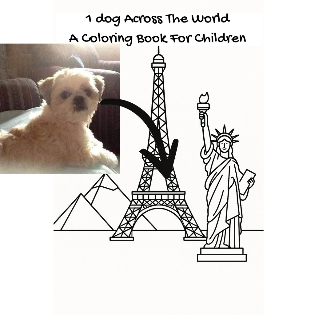 1 dog Across The World: A Coloring Book For Children