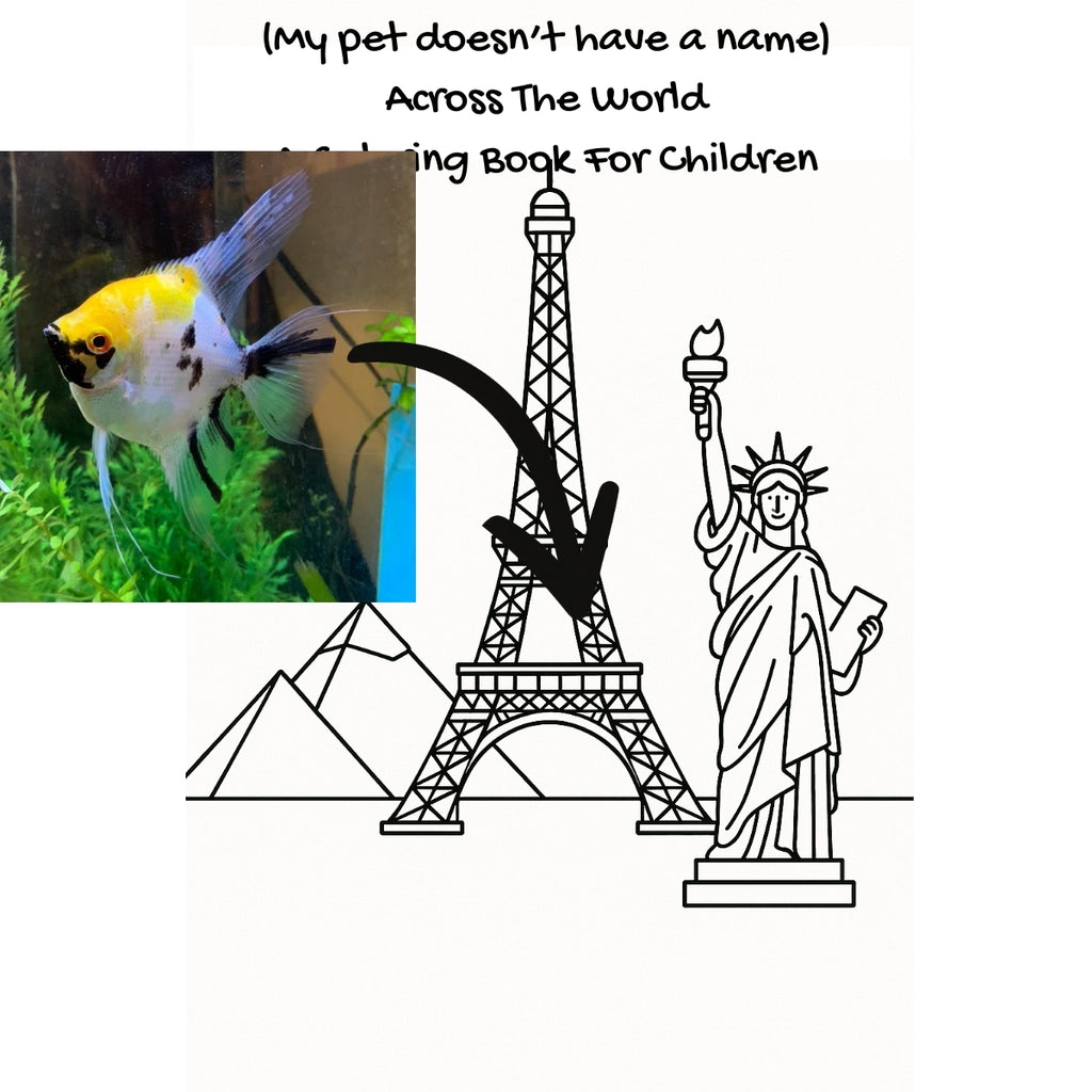 (My pet doesn’t have a name) Across The World: A Coloring Book For Children
