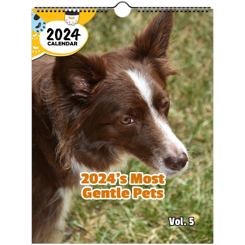 2024's Most Gentle Pets Volume Five: 2024 Wall Calendar (Published)