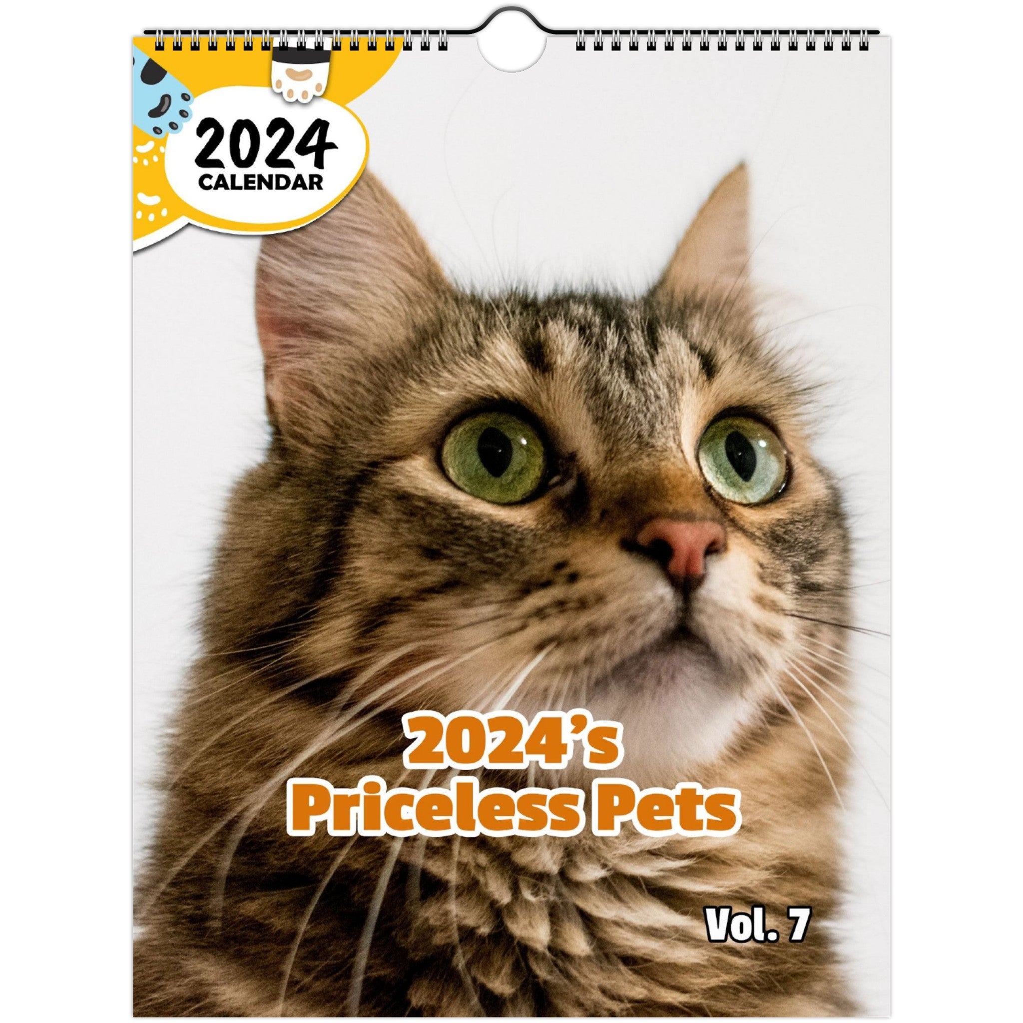 2024's Priceless Pets Volume Seven: 2024 Wall Calendar (Published)