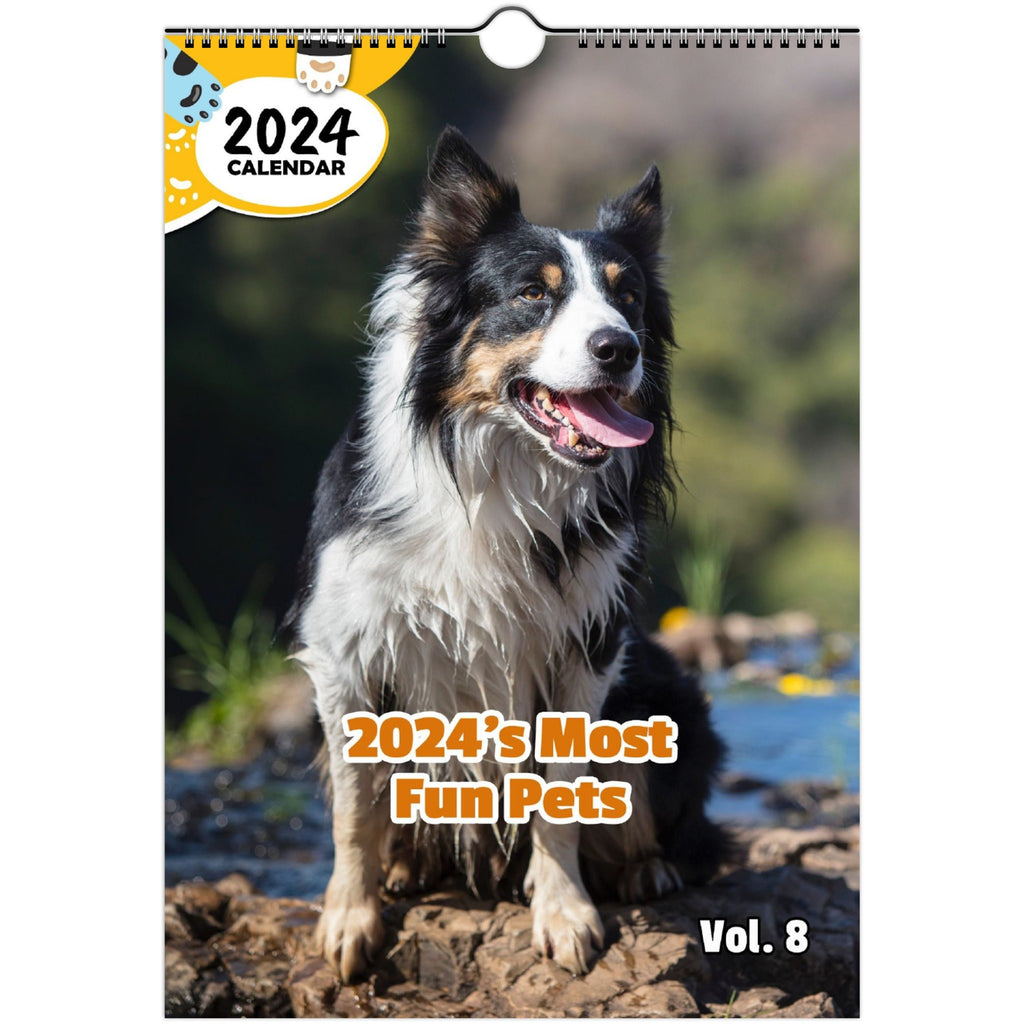 2024's Most Fun Pets Volume Eight: 2024 Wall Calendar (Published)
