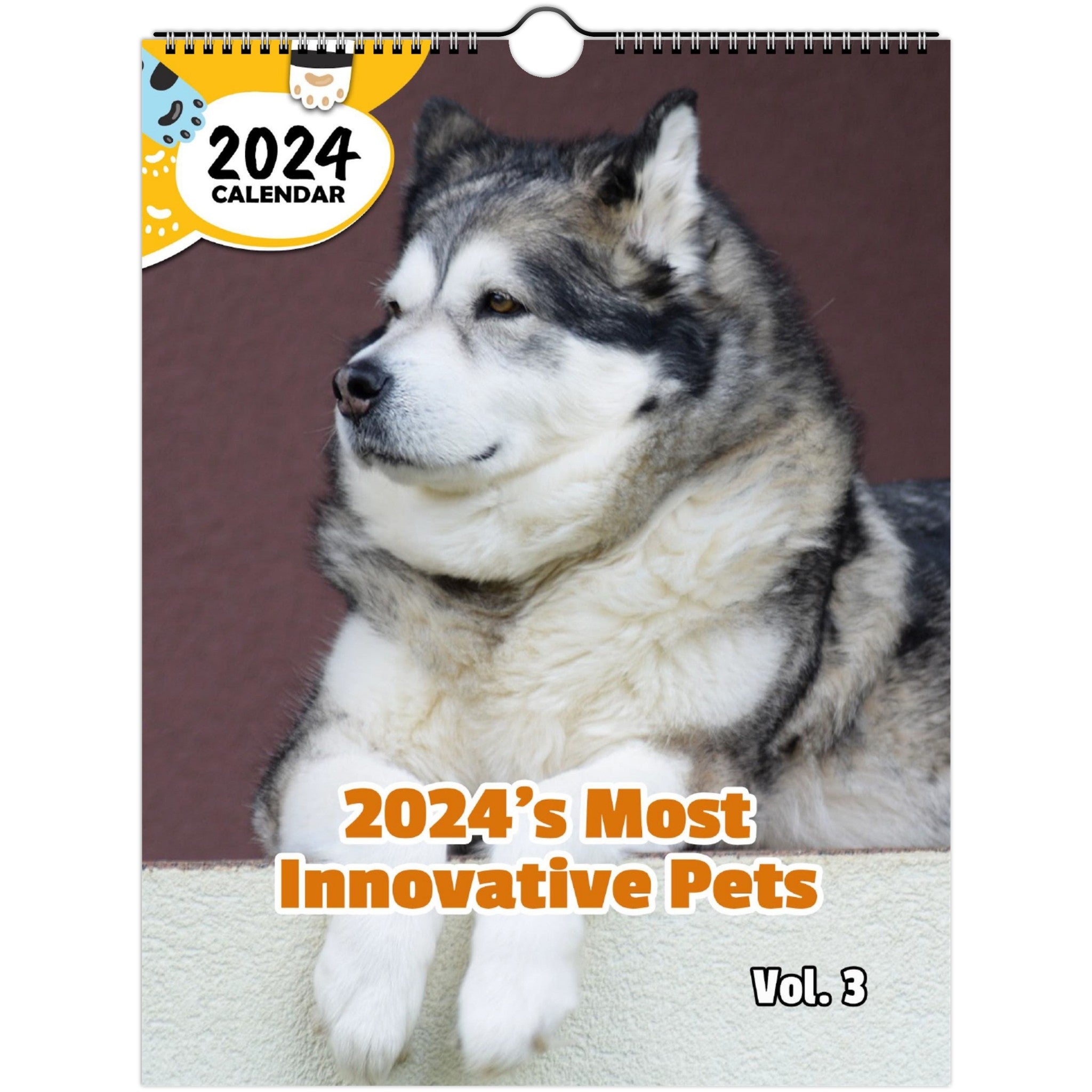 2024's Most Innovative Pets Volume Three: 2024 Wall Calendar (Published)