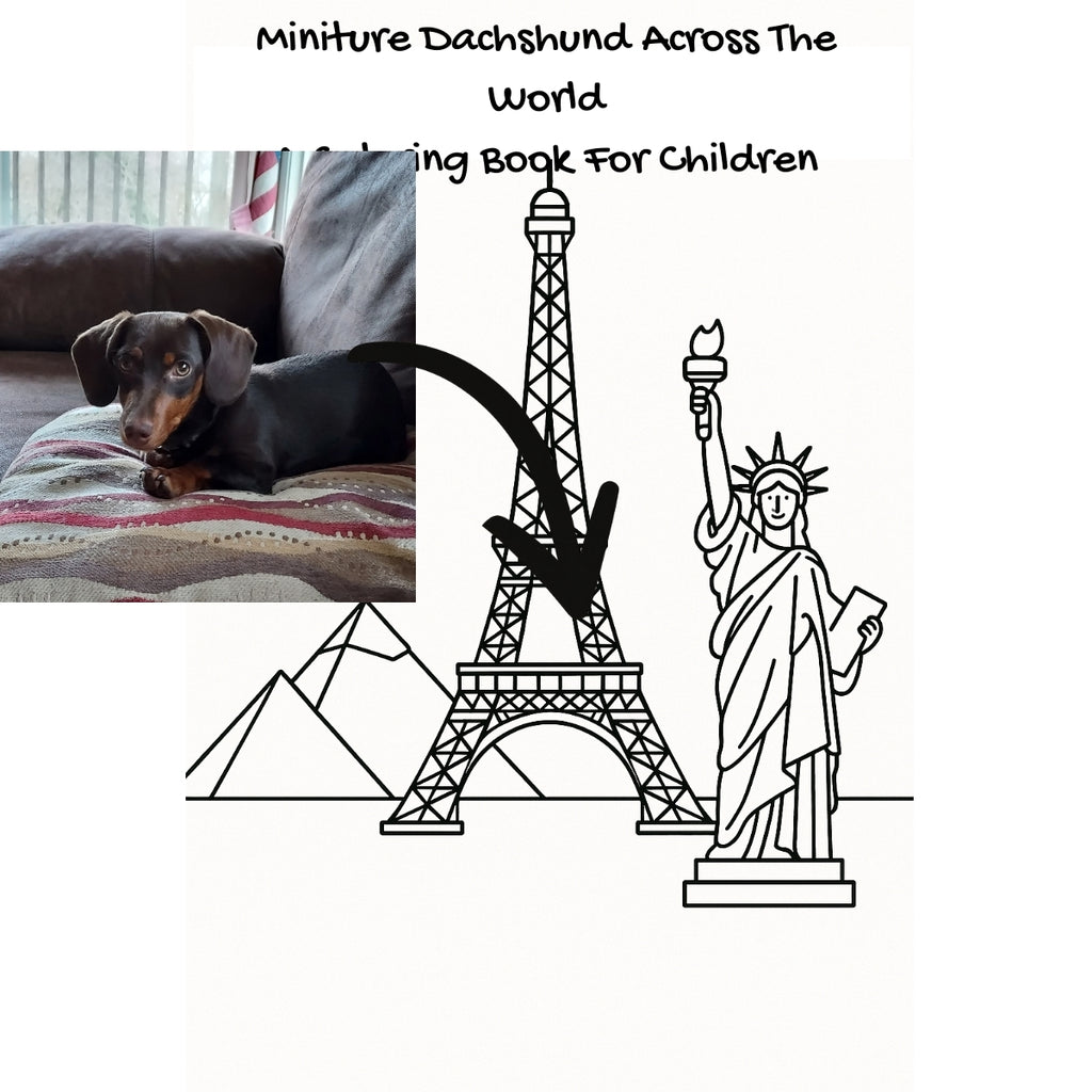 Miniture Dachshund Across The World: A Coloring Book For Children
