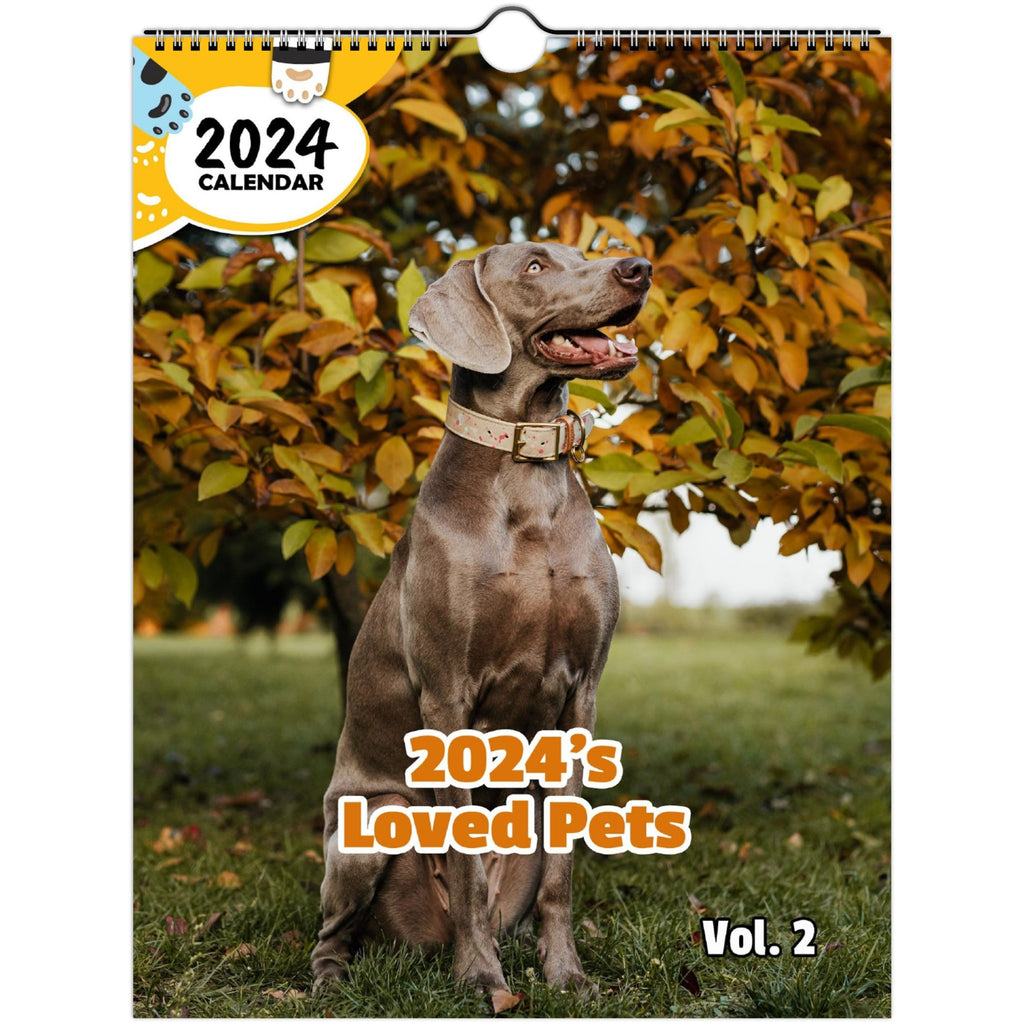 2024's Loved Pets Volume Two: 2024 Wall Calendar (Published)