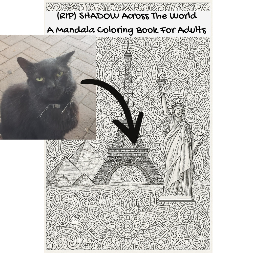 (RIP) SHADOW Across The World: A Mandala Coloring Book For Adults