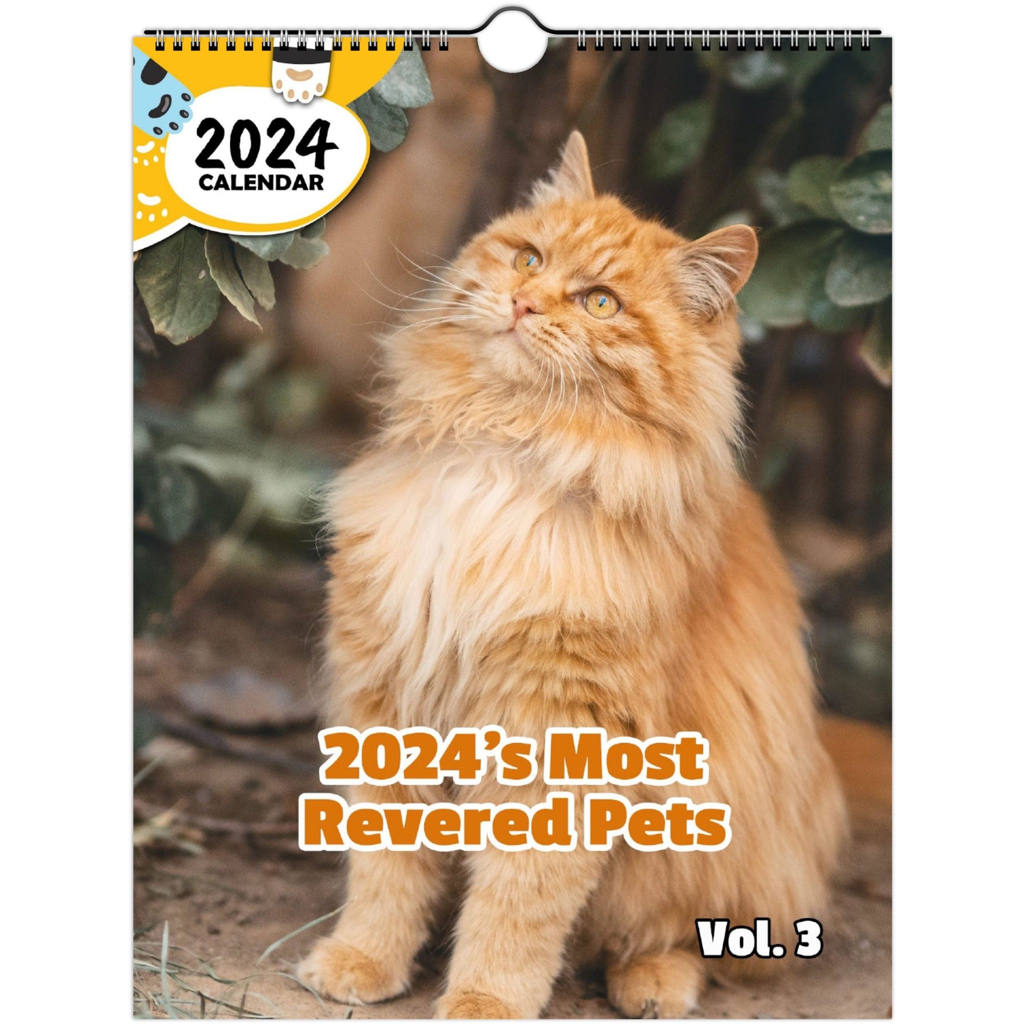 2024's Most Revered Pets Volume Three: 2024 Wall Calendar (Published)