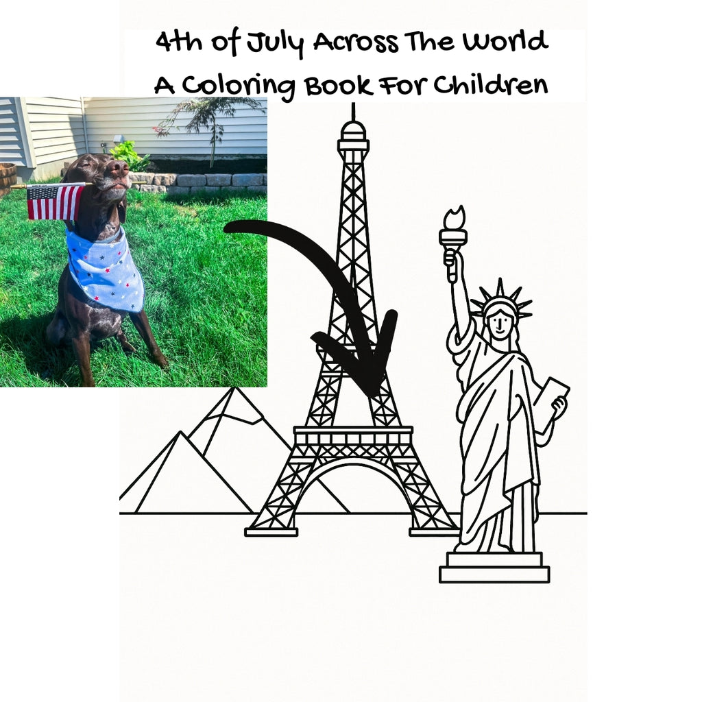 4th of July Across The World: A Coloring Book For Children