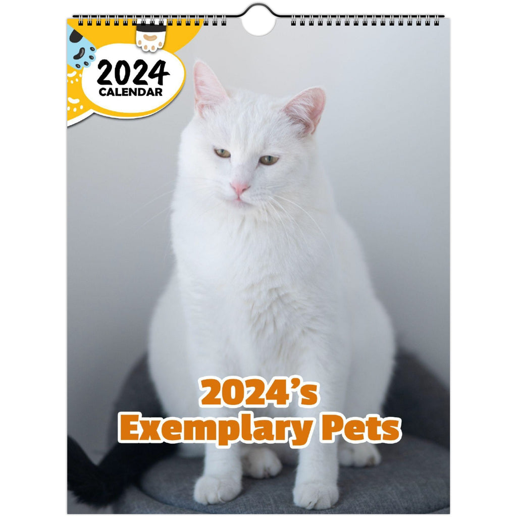 2024's Exemplary Pets: 2024 Wall Calendar (Published)