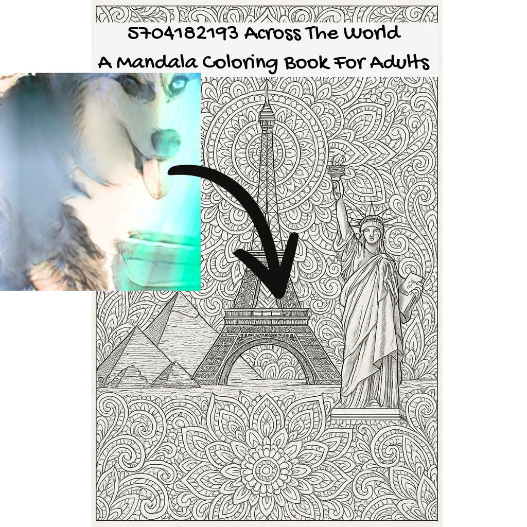 5704182193 Across The World: A Mandala Coloring Book For Adults