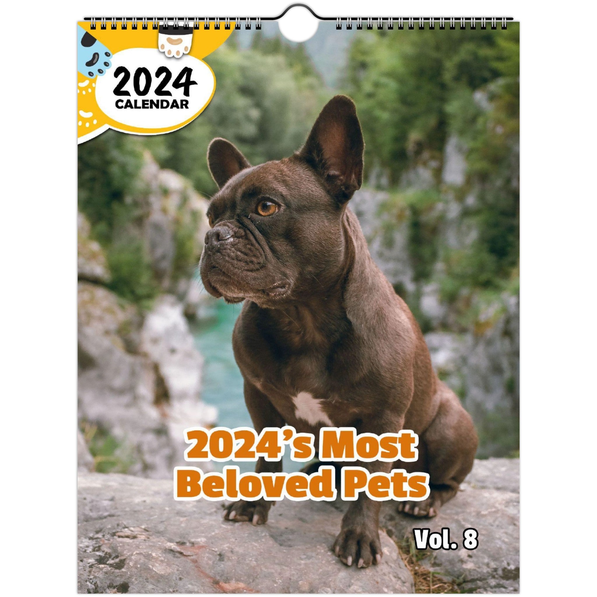 2024's Most Beloved Pets Volume Eight: 2024 Wall Calendar (Published)