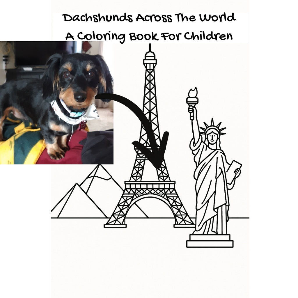 Dachshunds Across The World: A Coloring Book For Children