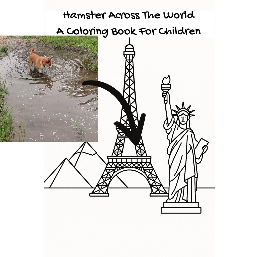 Hamster Across The World: A Coloring Book For Children