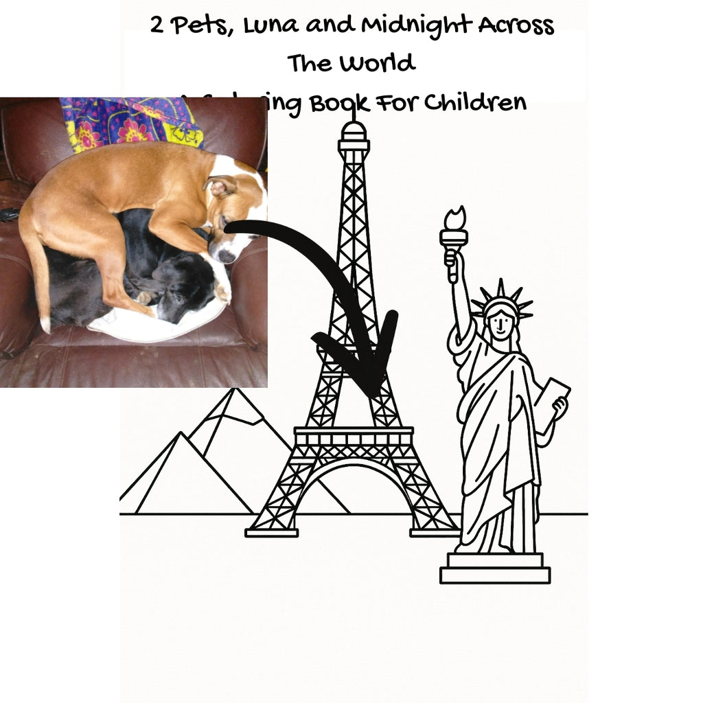 2 Pets, Luna and Midnight Across The World: A Coloring Book For Children