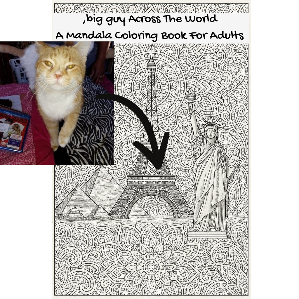 ,big guy Across The World: A Mandala Coloring Book For Adults