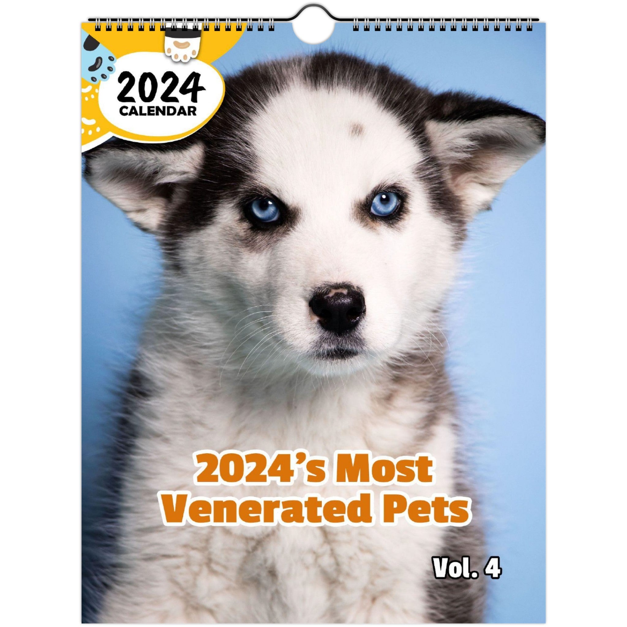 2024's Most Venerated Pets Volume Four: 2024 Wall Calendar (Published)