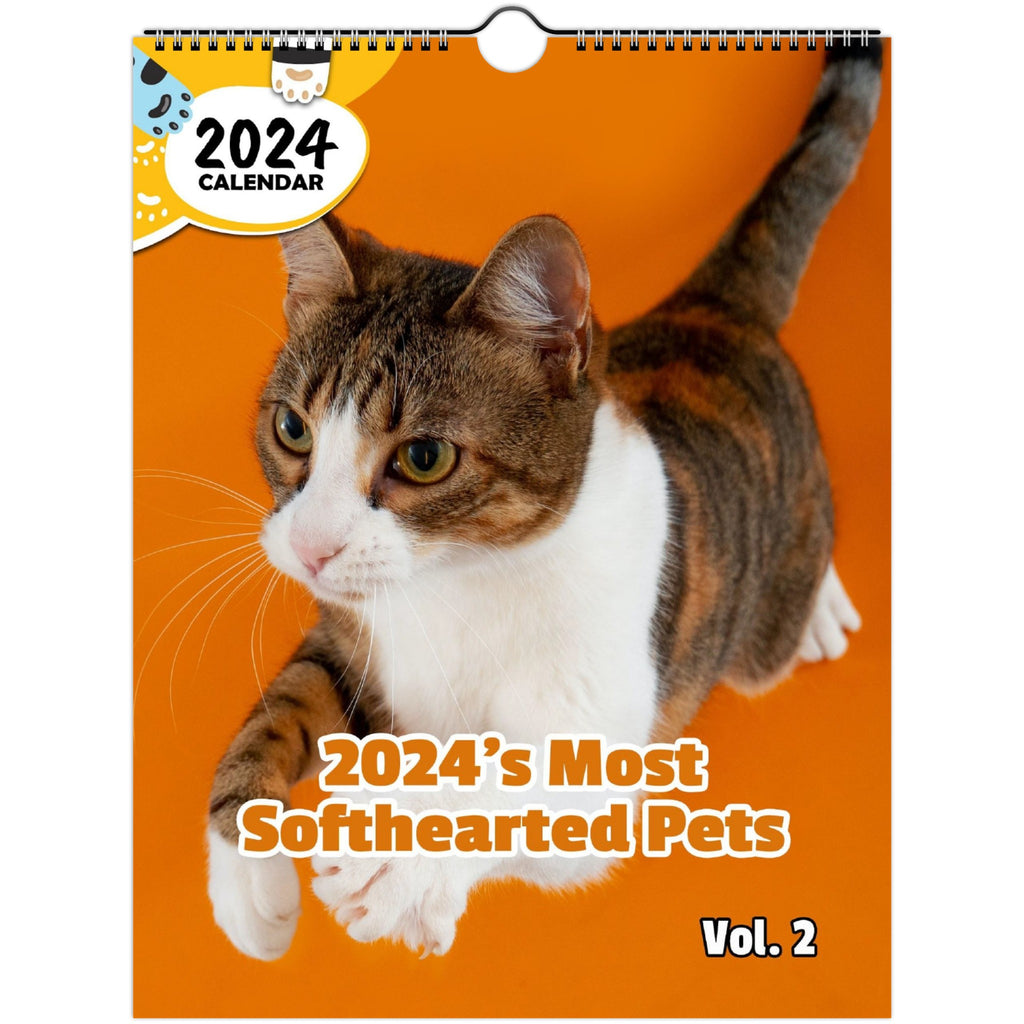 2024's Most Softhearted Pets Volume Two: 2024 Wall Calendar (Published)