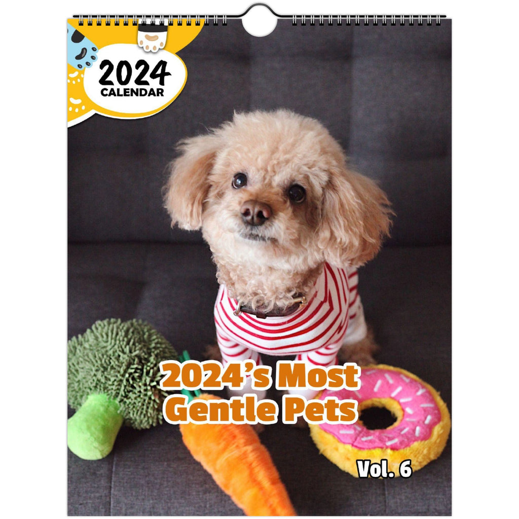 2024's Most Gentle Pets Volume Six: 2024 Wall Calendar (Published)