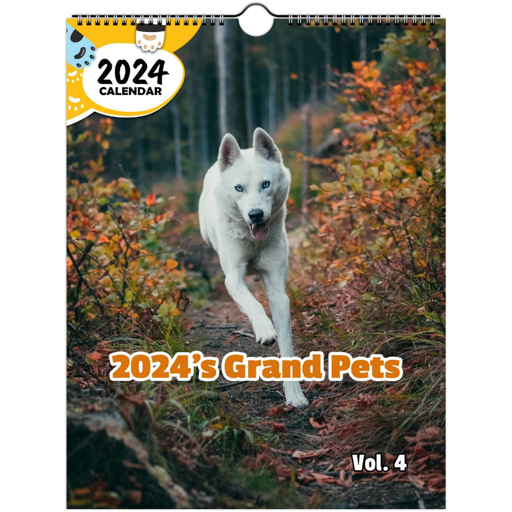 2024's Grand Pets Volume Four: 2024 Wall Calendar (Published)