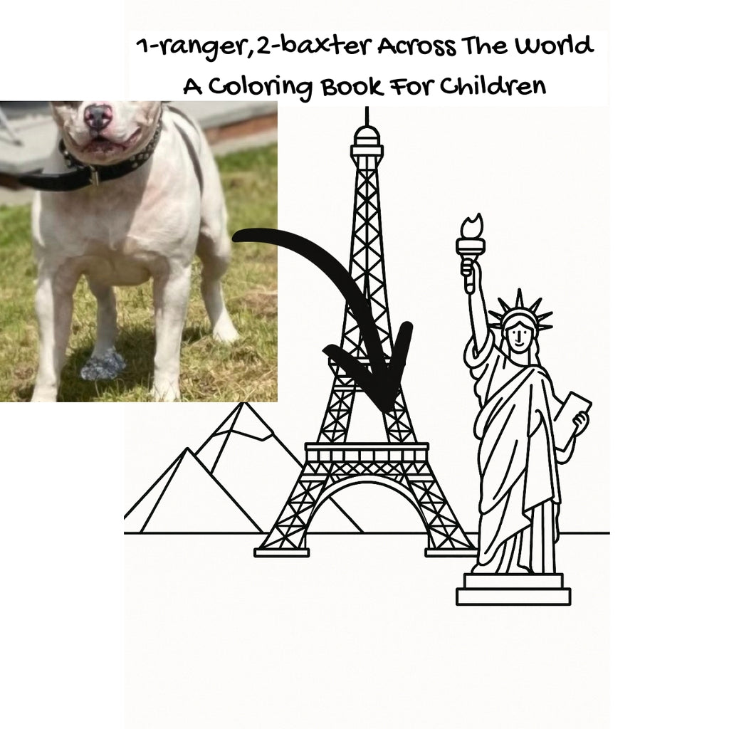 1-ranger,2-baxter Across The World: A Coloring Book For Children