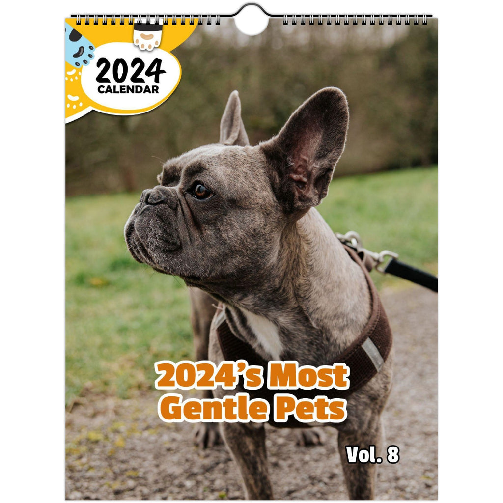 2024's Most Gentle Pets Volume Eight: 2024 Wall Calendar (Published)