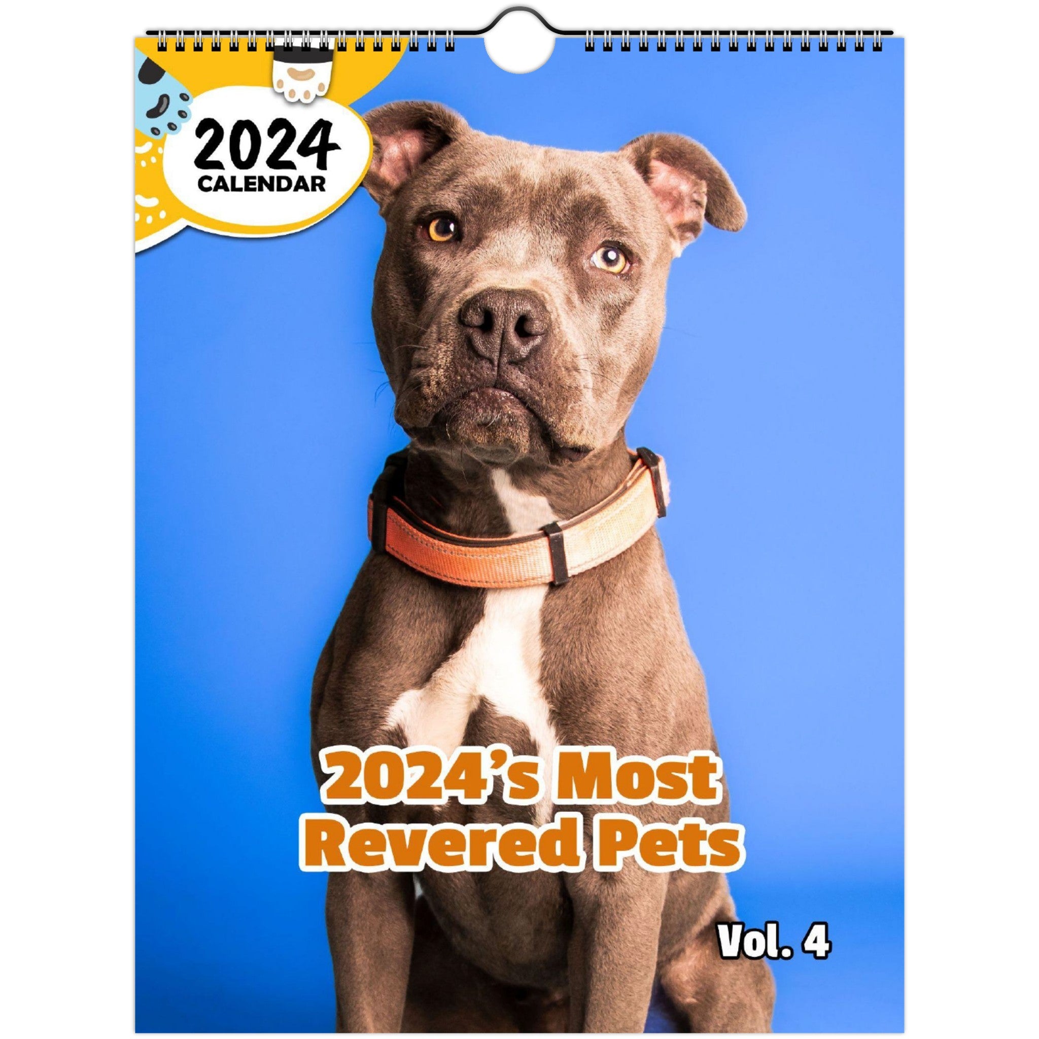 2024's Most Revered Pets Volume Four: 2024 Wall Calendar (Published)