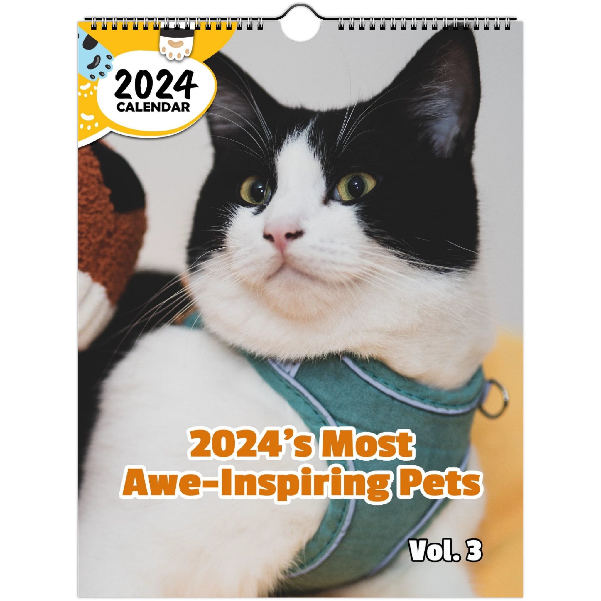 2024's Most Awe-Inspiring Pets Volume Three: 2024 Wall Calendar (Published)