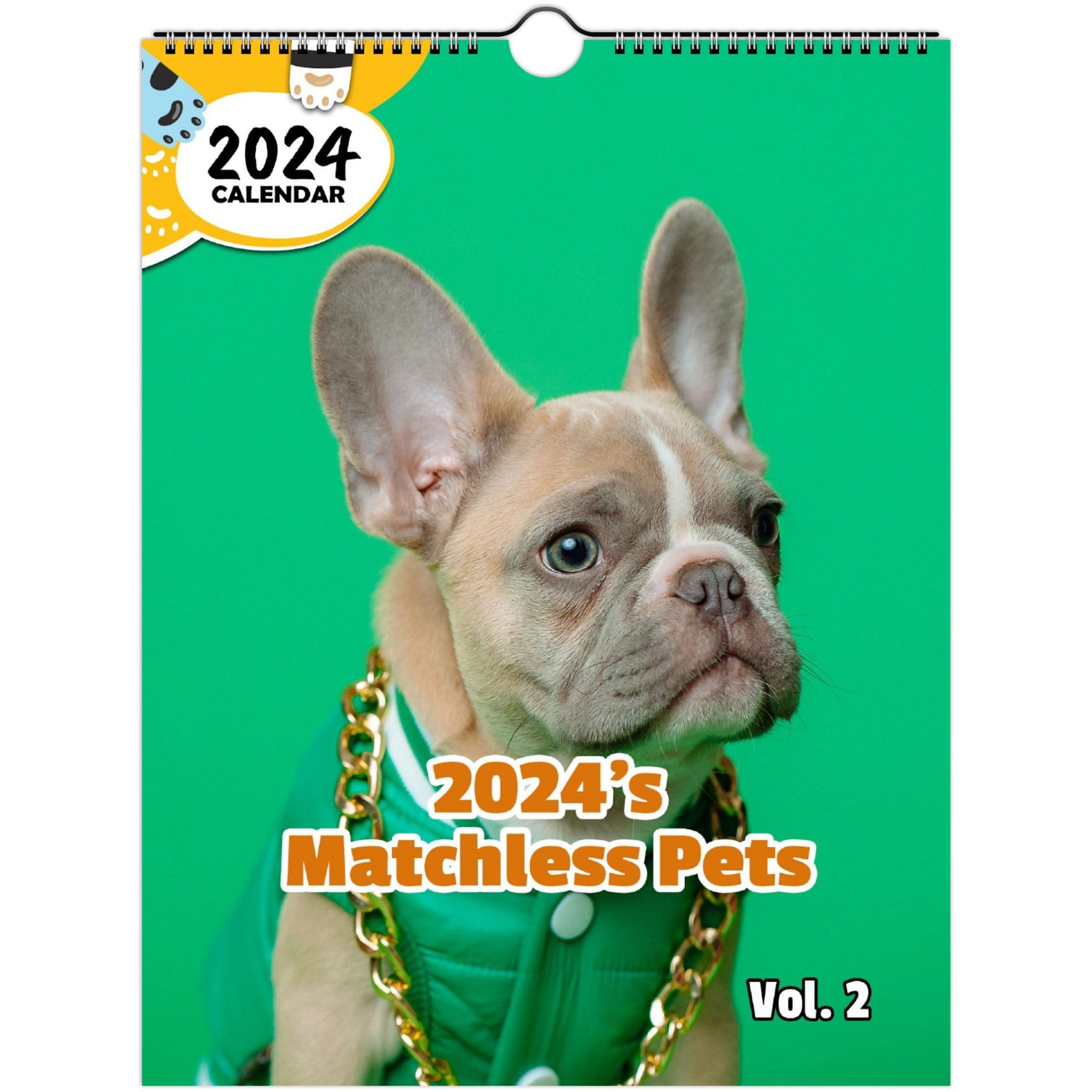 2024's Matchless Pets Volume Two: 2024 Wall Calendar (Published)