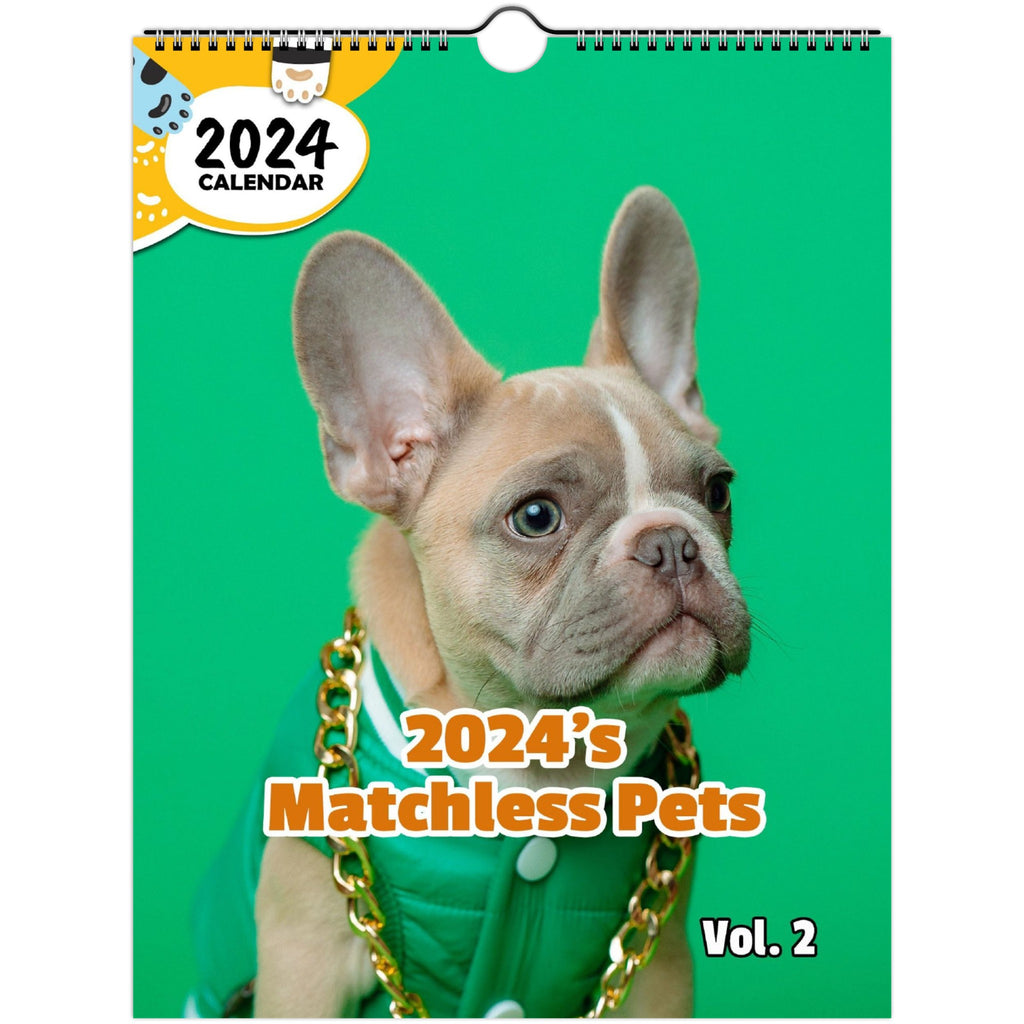 2024's Matchless Pets Volume Two: 2024 Wall Calendar (Published)