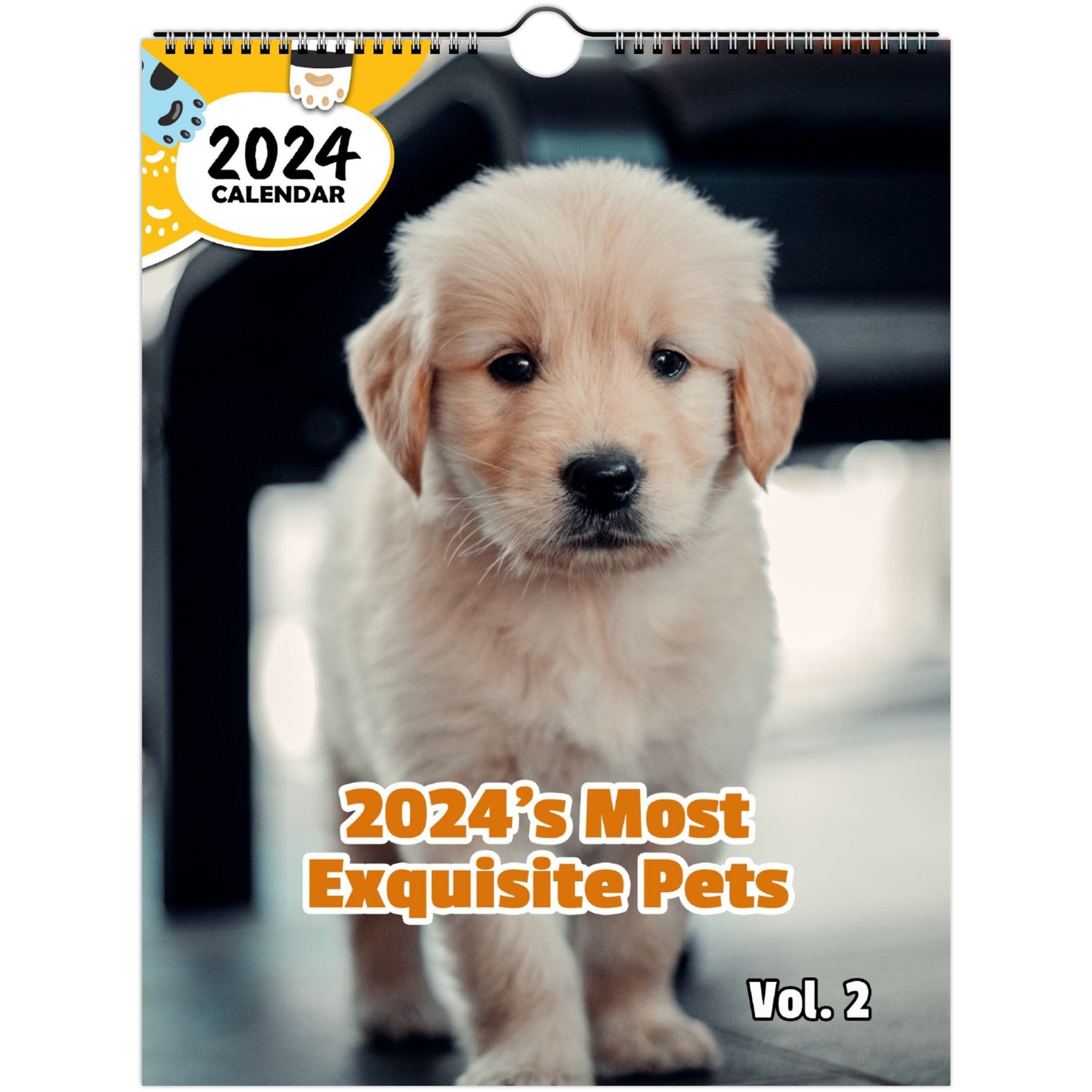 2024's Most Exquisite Pets Volume Two: 2024 Wall Calendar (Published)