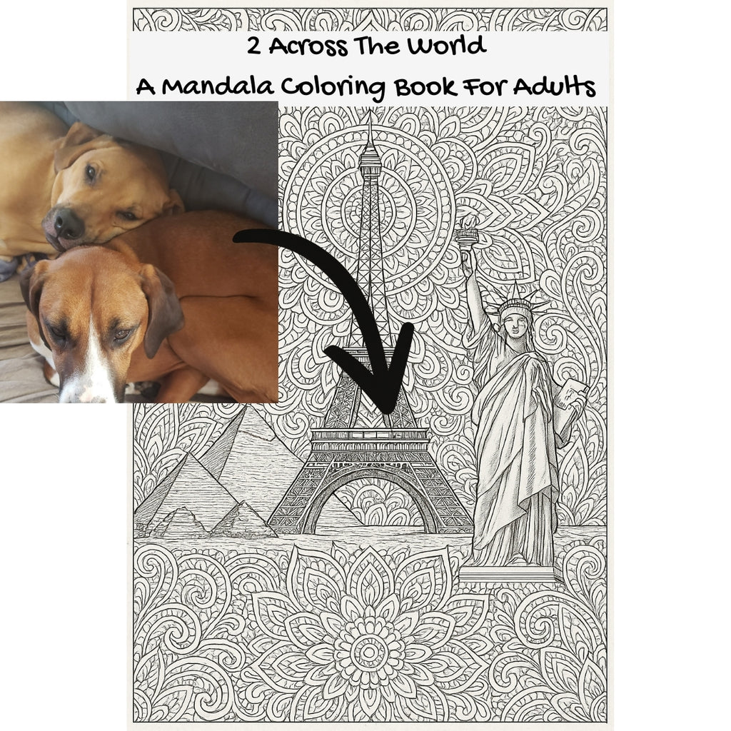 2 Across The World: A Mandala Coloring Book For Adults