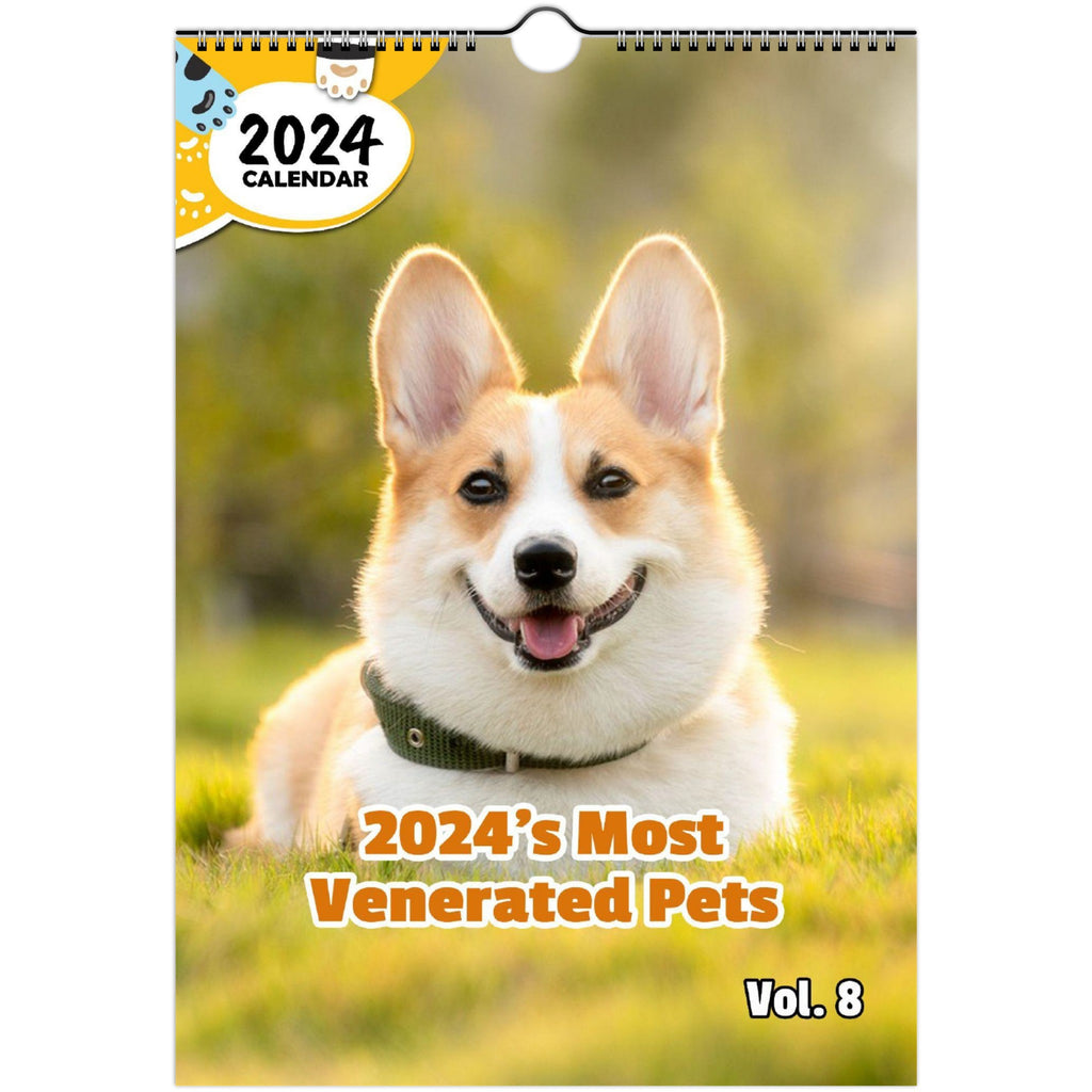 2024's Most Venerated Pets Volume Eight: 2024 Wall Calendar (Published)