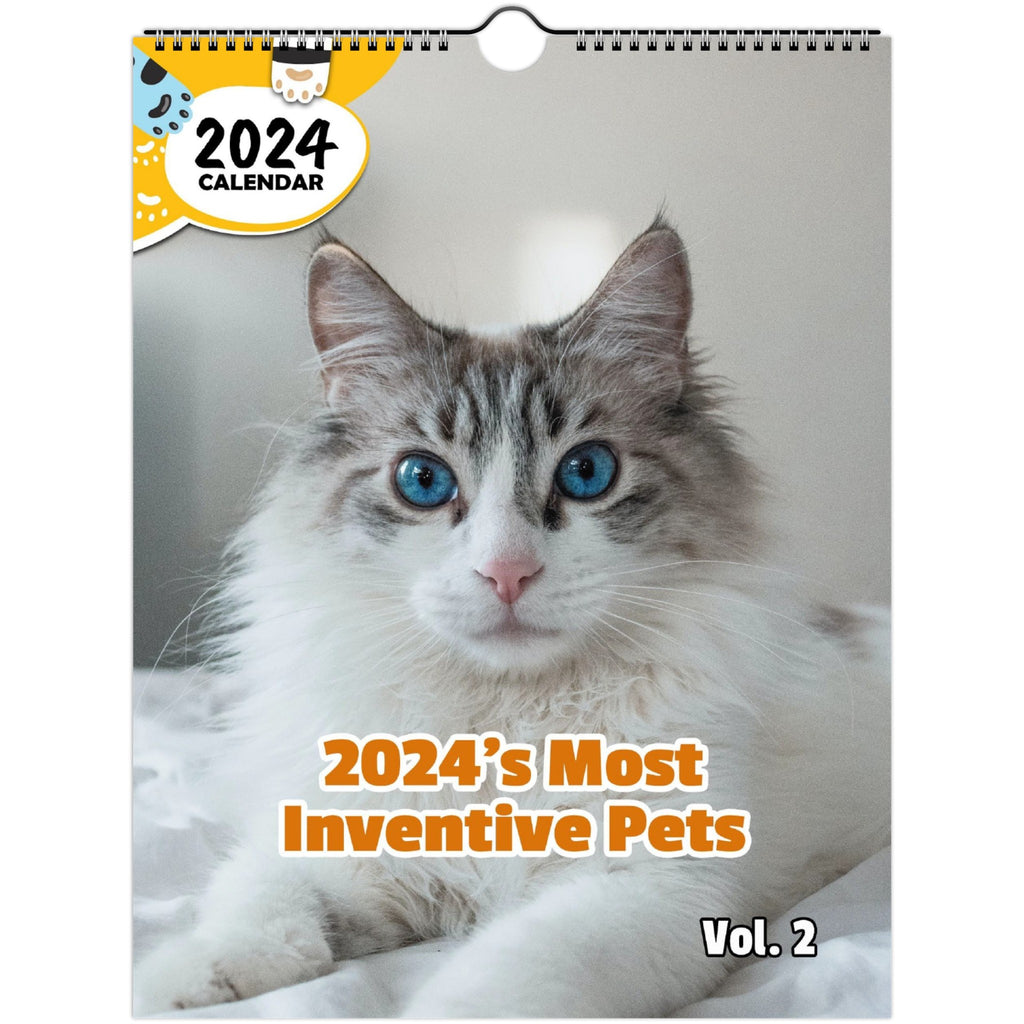 2024's Most Inventive Pets Volume Two: 2024 Wall Calendar (Published)
