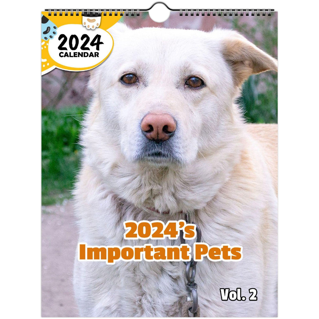 2024's Important Pets Volume Two: 2024 Wall Calendar (Published)