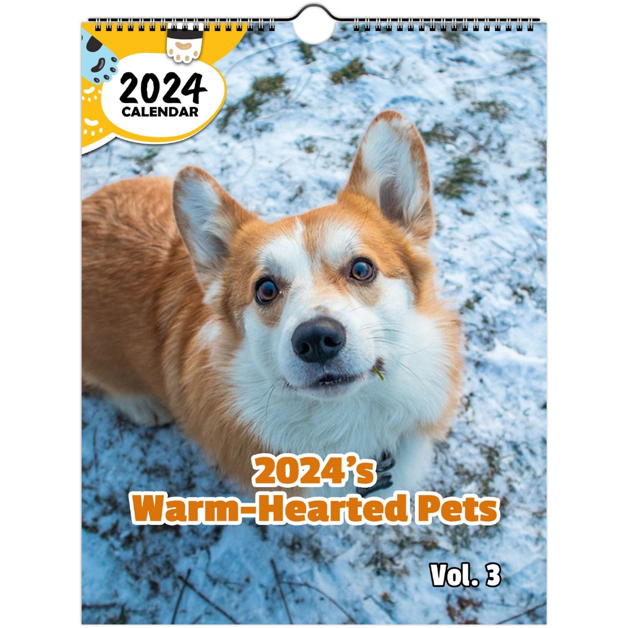 2024's Warm-Hearted Pets Volume Three: 2024 Wall Calendar (Published)