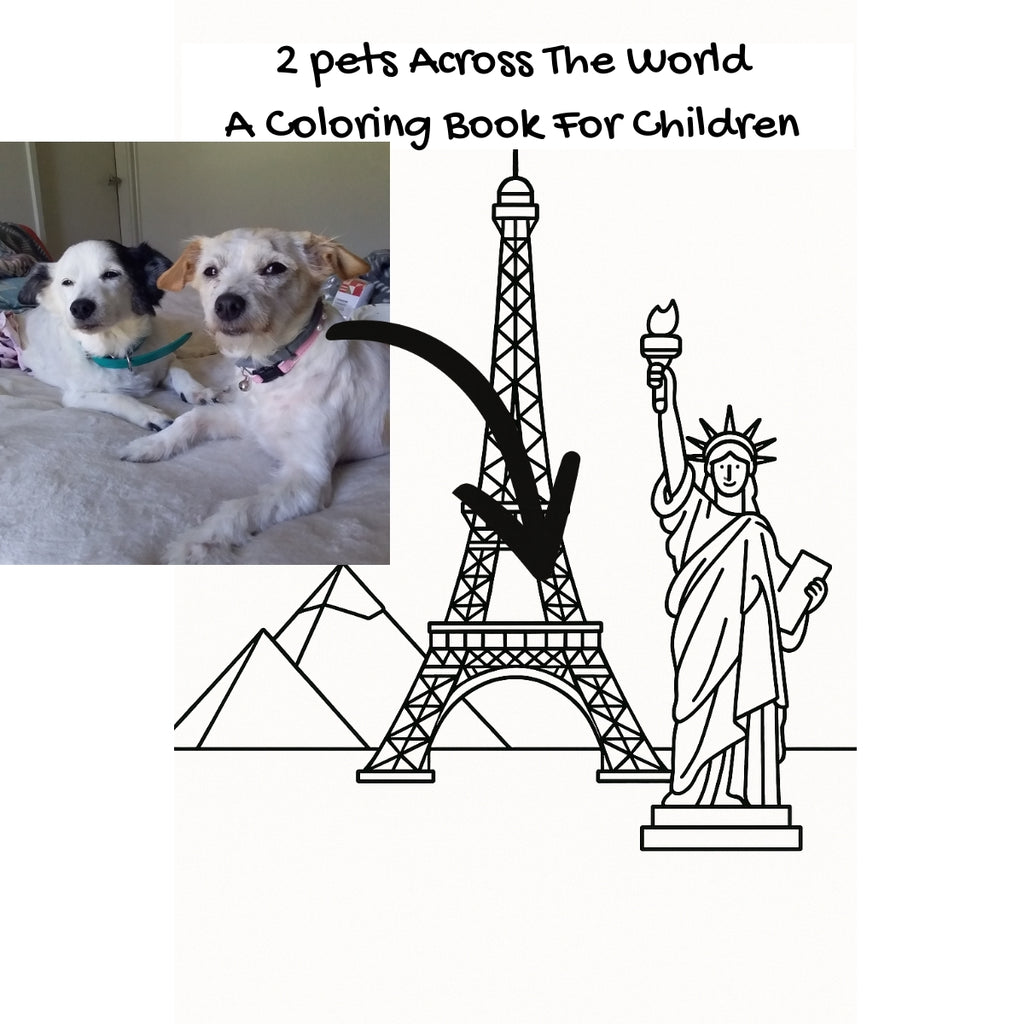 2 pets Across The World: A Coloring Book For Children