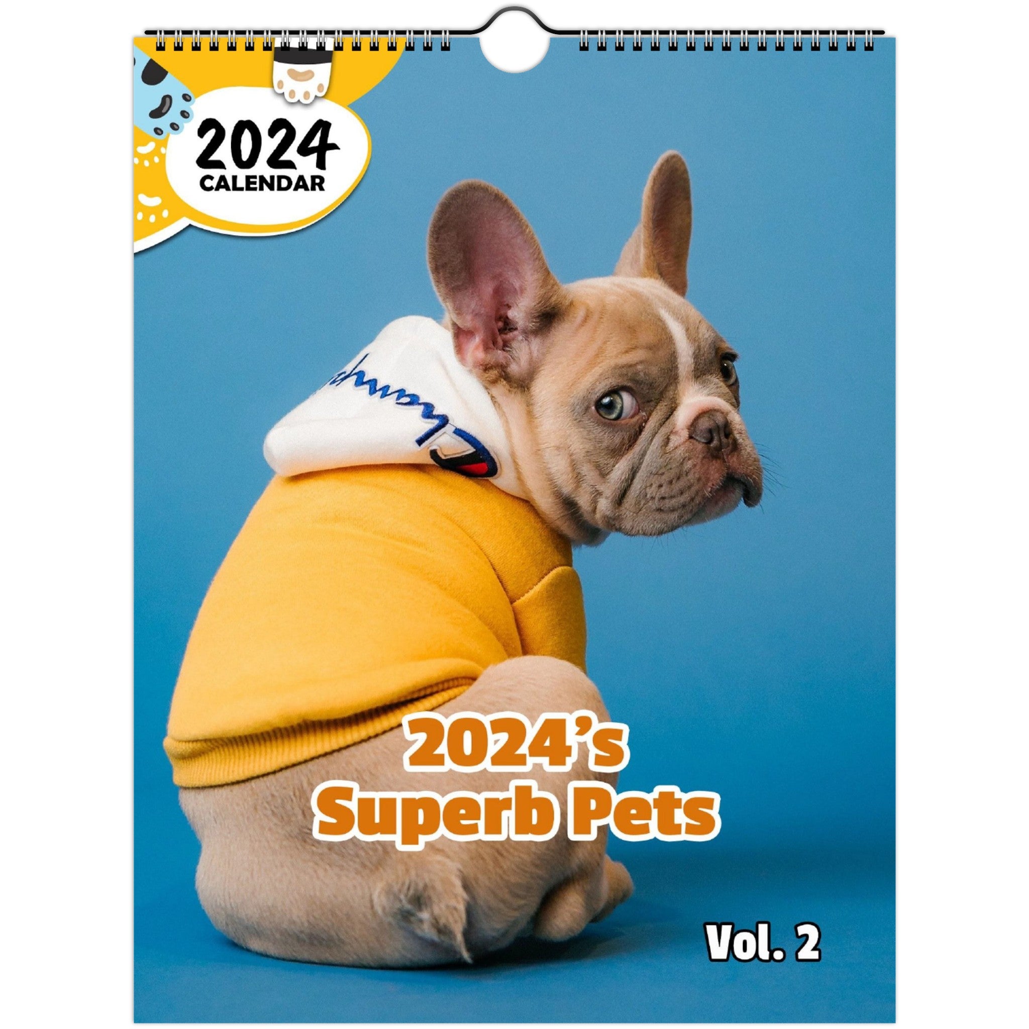 2024's Superb Pets Volume Two: 2024 Wall Calendar (Published)