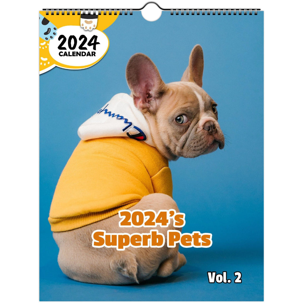 2024's Superb Pets Volume Two: 2024 Wall Calendar (Published)