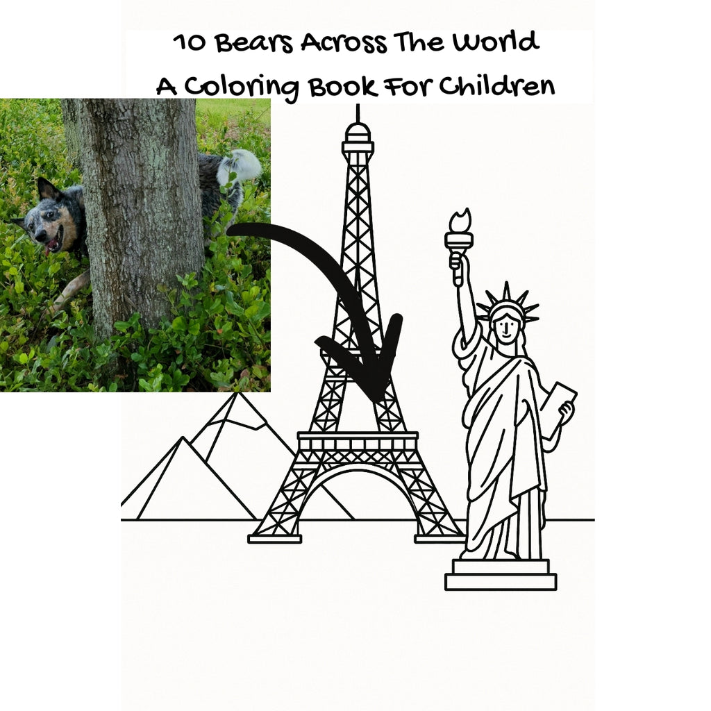 10 Bears Across The World: A Coloring Book For Children