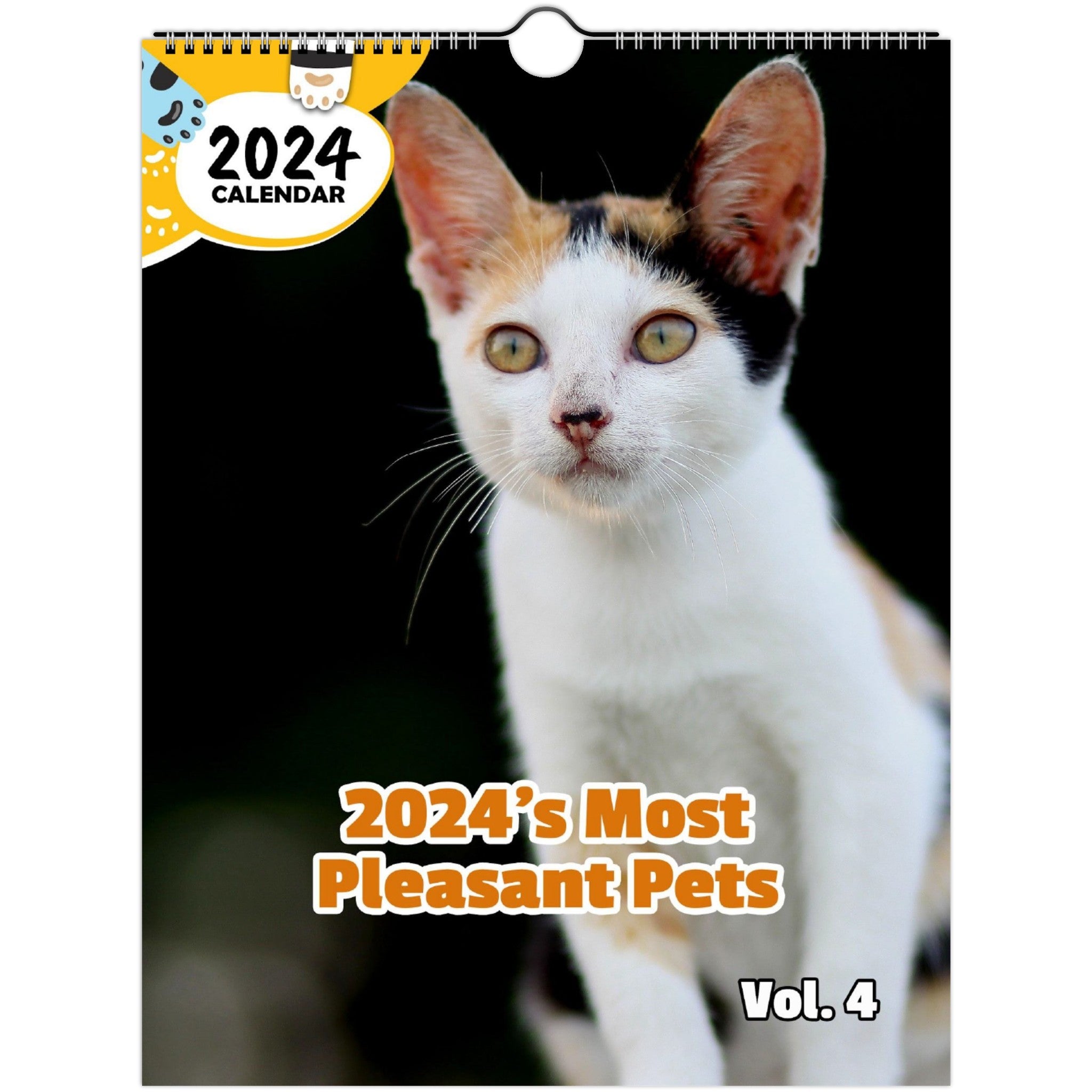2024's Most Pleasant Pets Volume Four: 2024 Wall Calendar (Published)