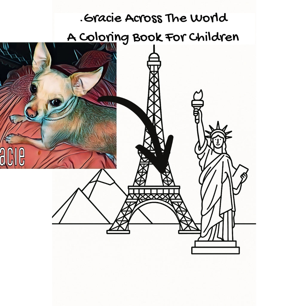 .Gracie Across The World: A Coloring Book For Children