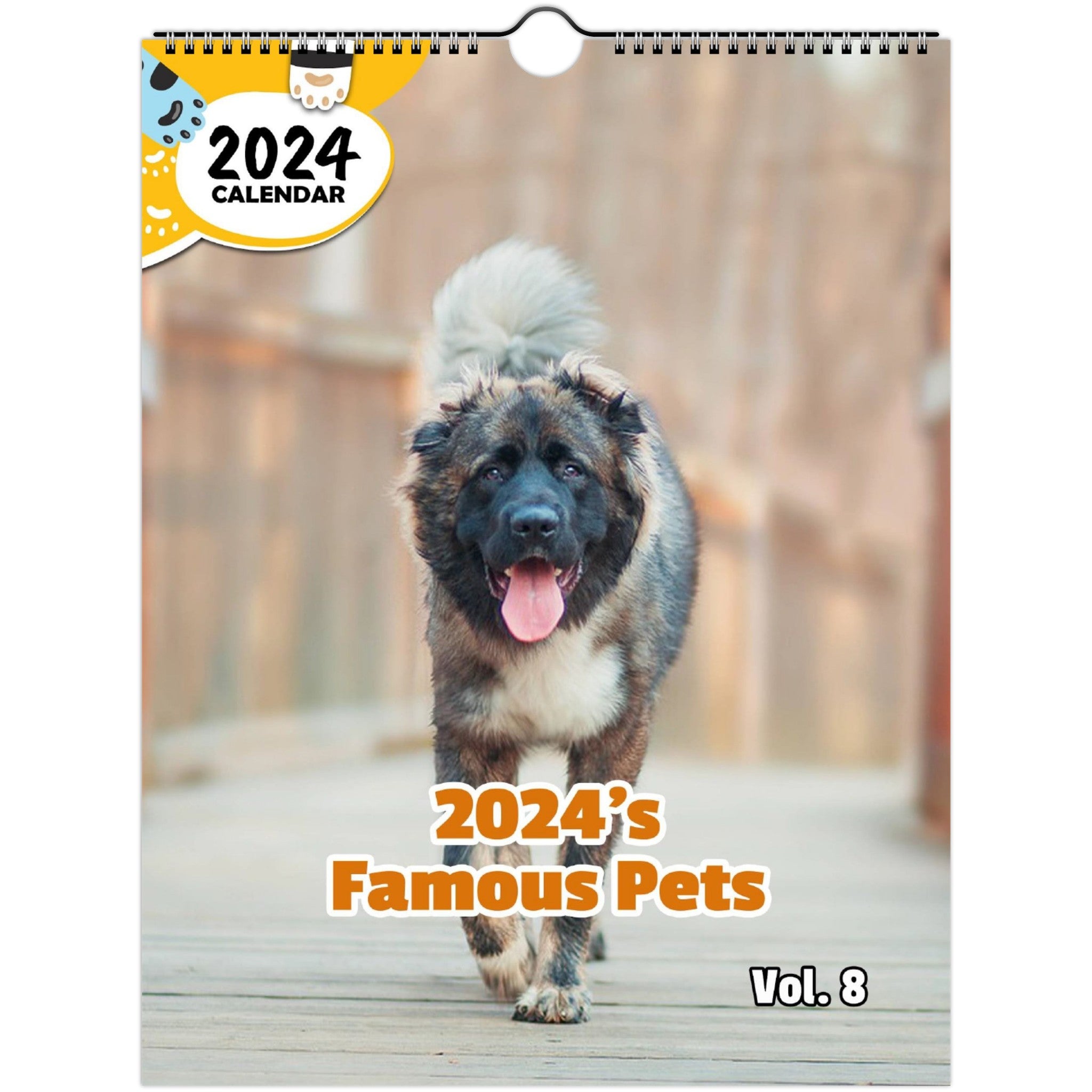 2024's Famous Pets Volume Eight: 2024 Wall Calendar (Published)