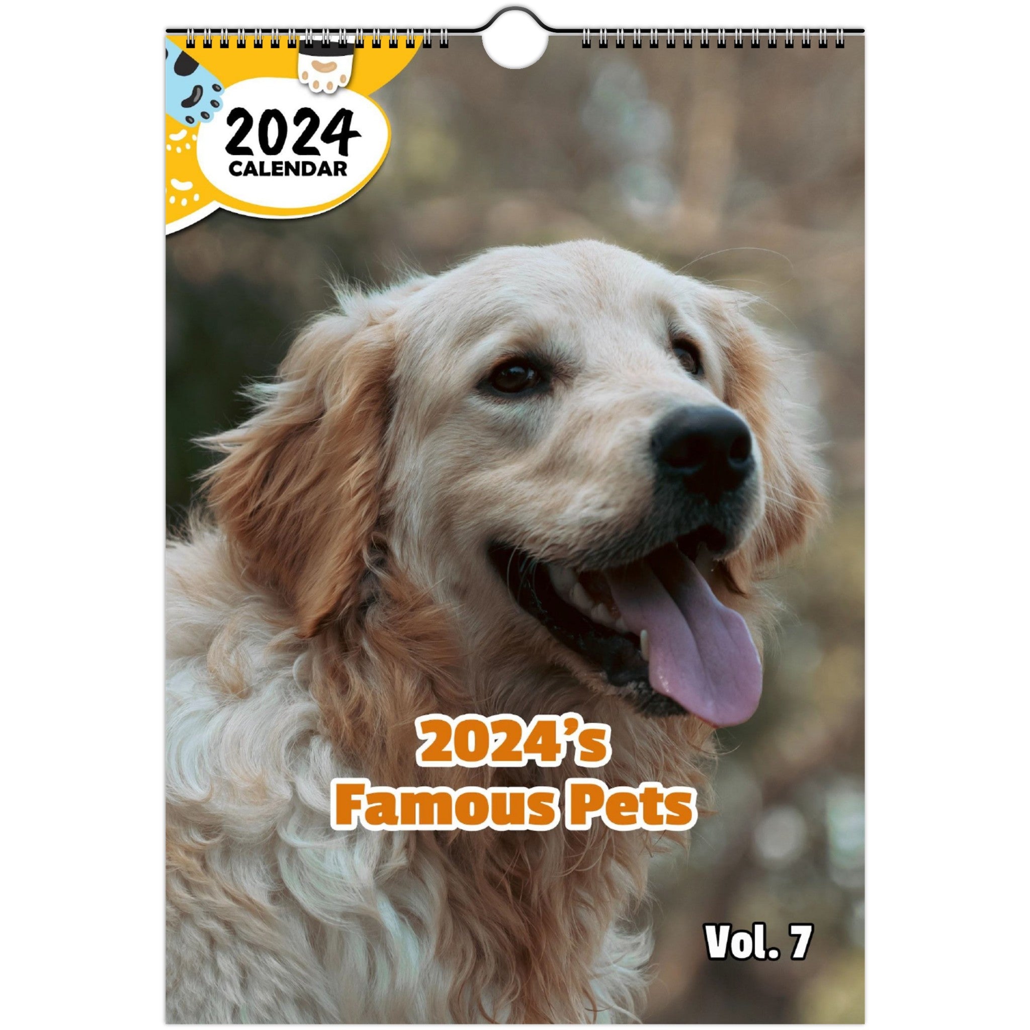 2024's Famous Pets Volume Seven: 2024 Wall Calendar (Published)
