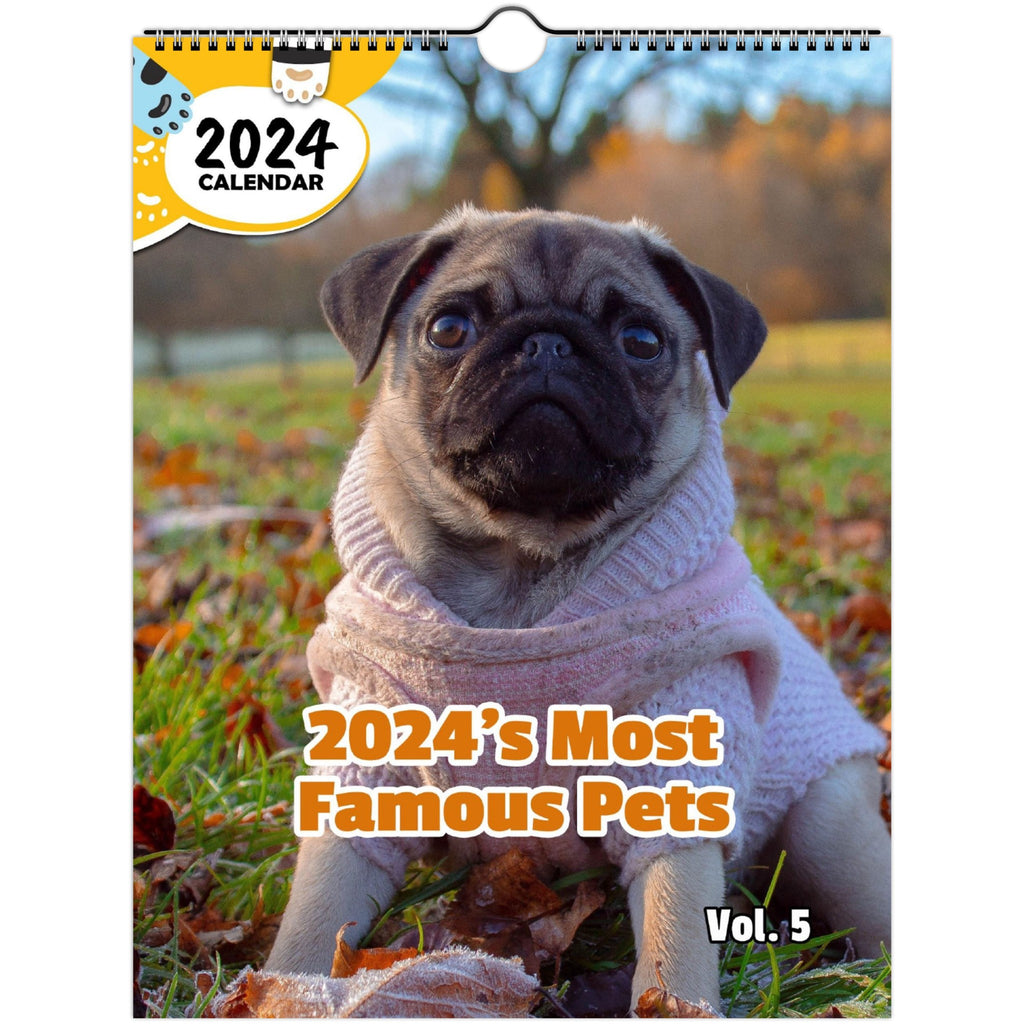 2024's Most Famous Pets Volume Five: 2024 Wall Calendar (Published)