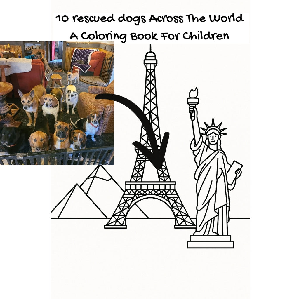 10 rescued dogs Across The World: A Coloring Book For Children