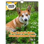 The World's Most Distinguished Pets Volume Nine: 2024 Wall Calendar (Published)