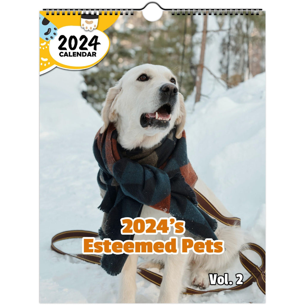 2024's Esteemed Pets Volume Two: 2024 Wall Calendar (Published)
