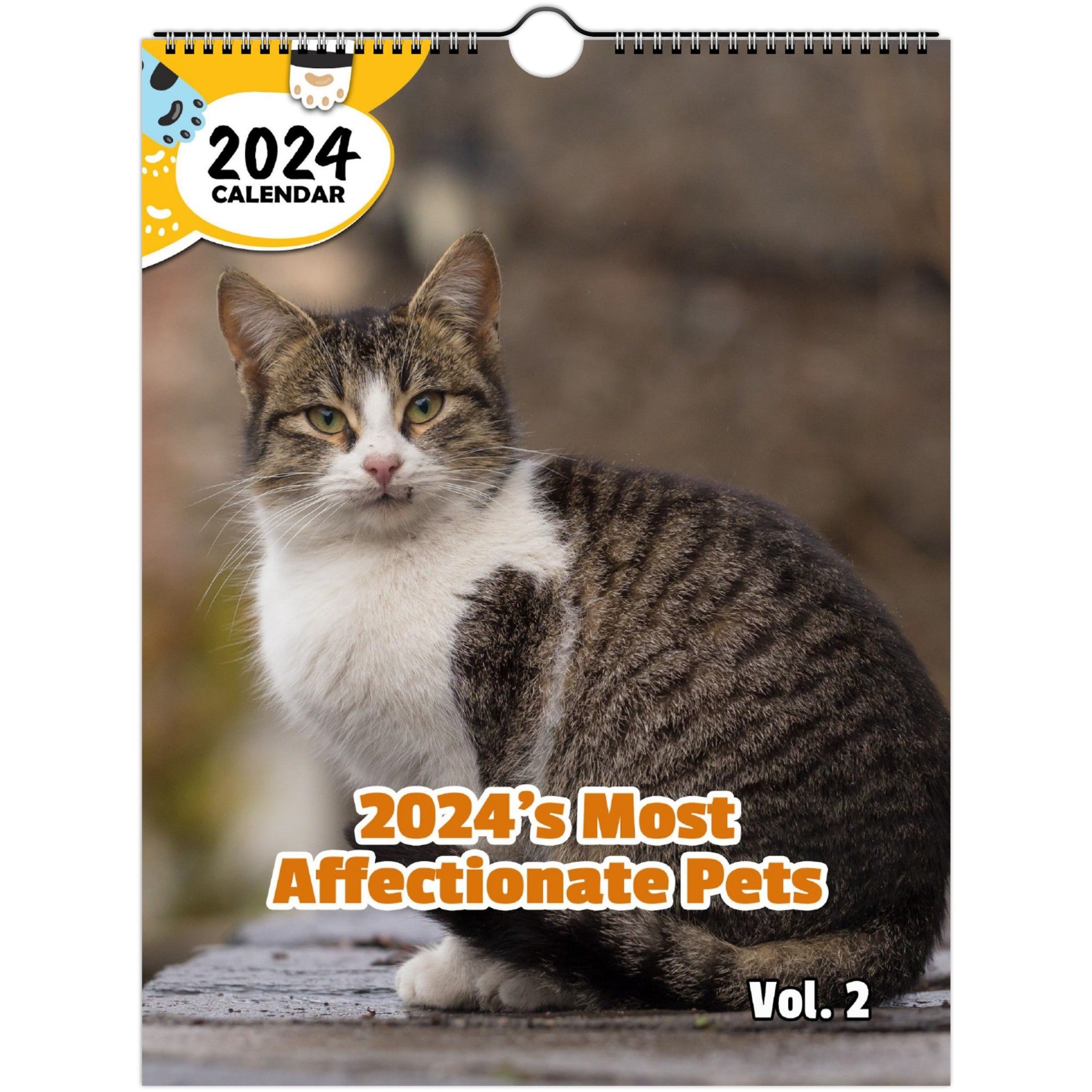 2024's Most Affectionate Pets Volume Two: 2024 Wall Calendar (Published)