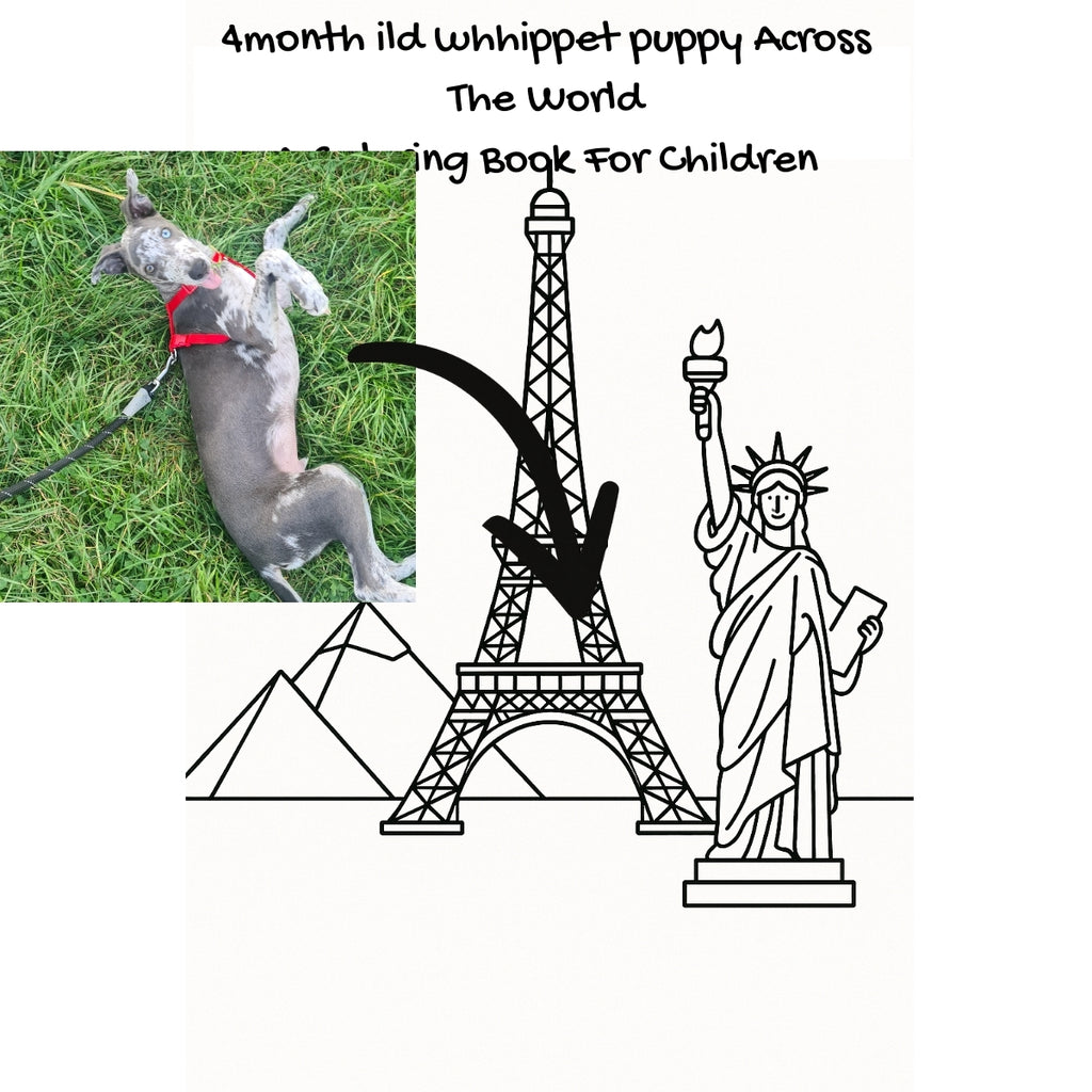 4month ild whhippet puppy Across The World: A Coloring Book For Children